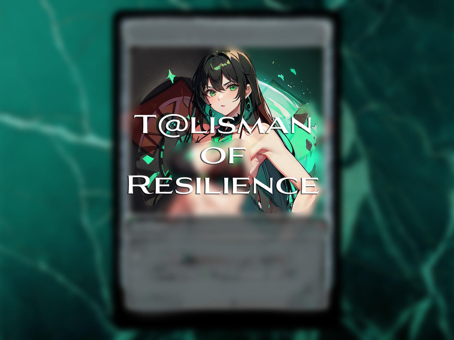 Talisman of Resilience PROXY Anime Waifu