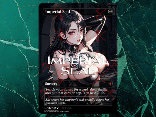 Imperial Seal MTG Waifu Anime Proxy | Commander